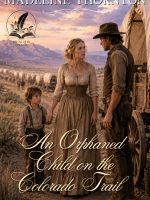 An Orphaned Child on the Colorado Trail